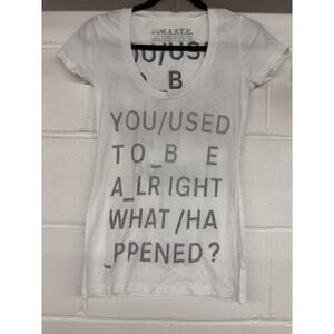Xs new RADIOHEAD WASTE white used to be alright what happened tee t-shirt WMN